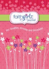 Faithgirlz Journal My Doodles Dreams and Devotions