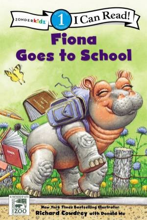 Fiona Goes To School: Level 1 by Richard Cowdrey & Donald Wu