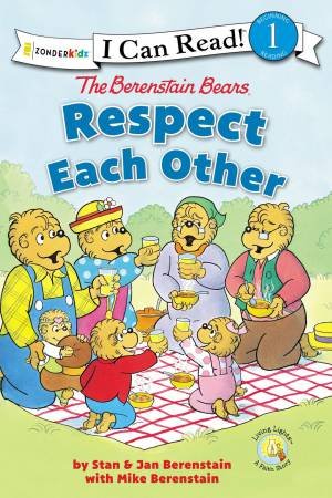The Berenstain Bears Respect Each Other by Jan Berenstain & Stan Berenstain & Mike Berenstain