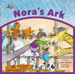 Nora's Ark by Eileen Spinelli & Nora Hilb