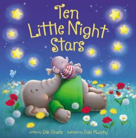 Ten Little Night Stars by Deb Gruelle & Gabi Murphy