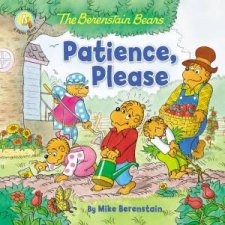 The Berenstain Bears Patience Please