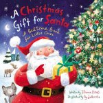 A Christmas Gift For Santa A Bedtime Book For Little Ones