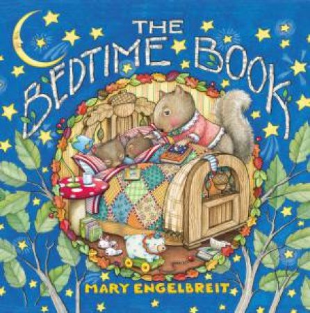 The Bedtime Book by Mary Engelbreit
