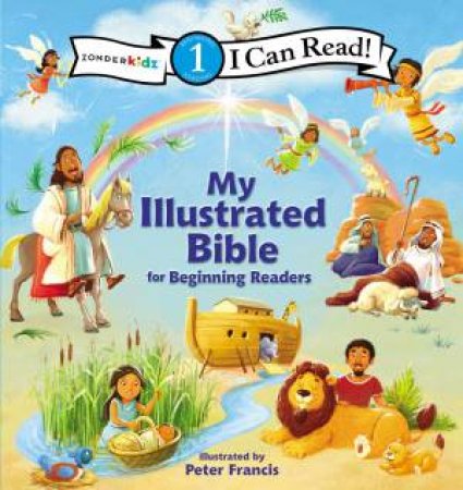I Can Read My Illustrated Bible by Peter Francis