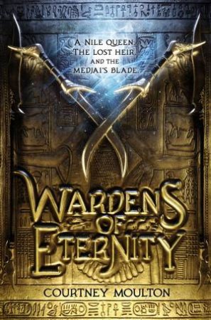 Wardens Of Eternity by Courtney Allison Moulton