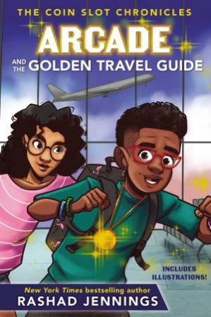 Arcade And The Golden Travel Guide by Rashad Jennings