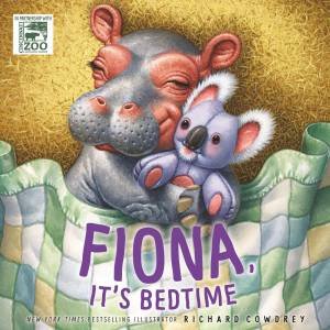 Fiona, It's Bedtime: A Padded Board Book by Richard Cowdrey