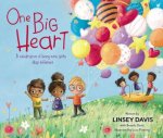 One Big Heart A Celebration Of Being More Alike Than Different