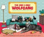 The One And Only Wolfgang From Pet Rescue To One Big Happy Family