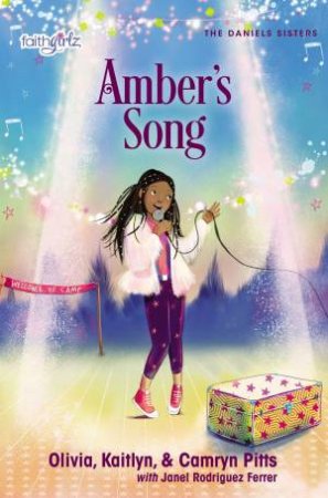 Amber's Song by Camryn Pitts & Kaitlyn Pitts & Olivia Pitts