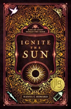 Ignite The Sun by Hanna Howard