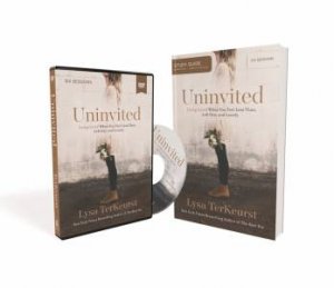 Uninvited Study Guide With DVD: Living Loved When You Feel Less Than,   Left Out, And Lonely by Lysa TerKeurst