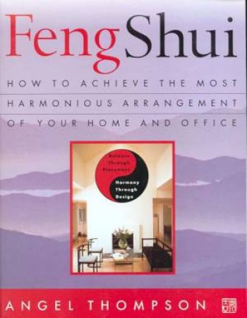 Feng Shui by Angel Thompson