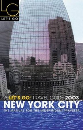 Let's Go City Guide: New York City 2003 by Various