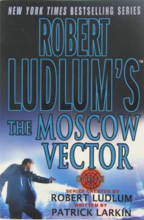 The Moscow Vector by Robert Ludlum