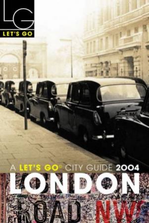 Let's Go City Guide: London 2004 by Various