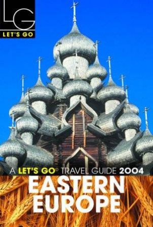 Let's Go: Eastern Europe 2005 by Various