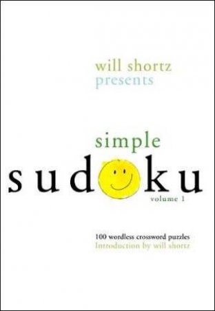 Simple Sudoku Vol 1 by Will Shortz