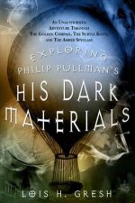 Exploring Philip Pullmans His Dark Materials