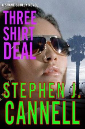 Three Shirt Deal by Stephen J Cannell