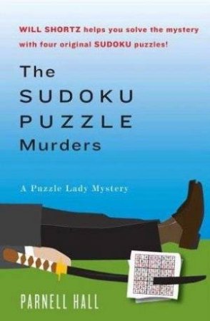 The Sudoku Puzzle Murders by Parnell Hall