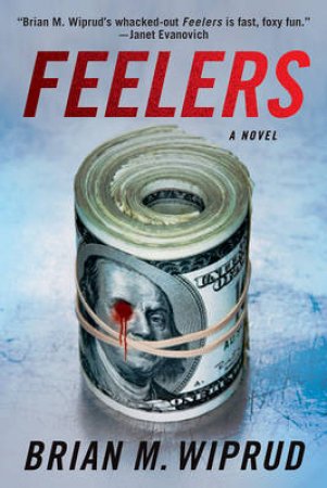 Feelers by Brian Wiprud
