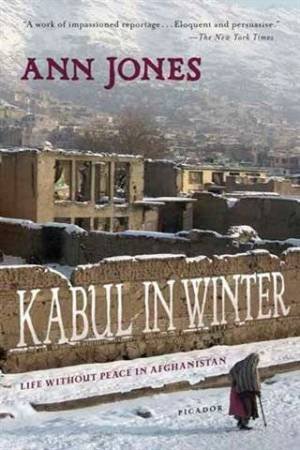 Kabul In Winter by Ann Jones
