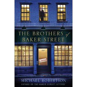 Brothers of Baker Street by Michael Robertson