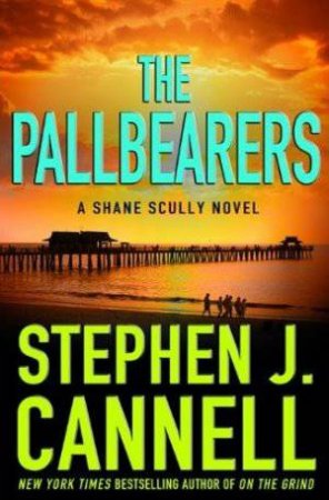 Pallbearers by Stephen J Cannell