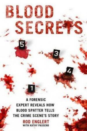 Blood Secrets by Rod Englert