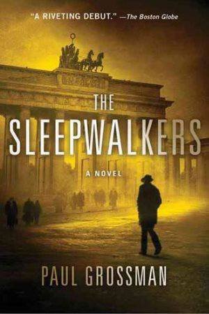 The Sleepwalkers by Paul Grossman
