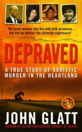 Depraved by John Glatt