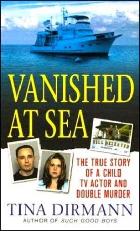 Vanished At Sea by Tina Dirmann