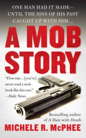 A Mob Story by Michele McPhee