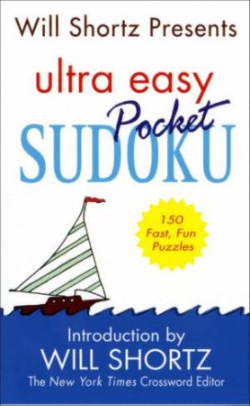Ultra Easy Pocket Sudoku by Will Shortz