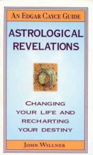 Edgar Cayce Guide Astrological Revelations