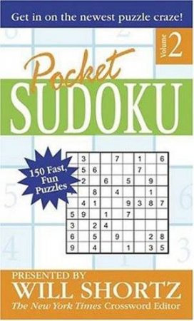 Pocket Sudoku: Volume 2 by Shortz, Will