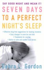 Seven Days To A Perfect Nights Sleep