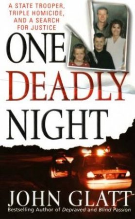 One Deadly Night by John Glatt