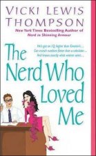 The Nerd Who Loved Me