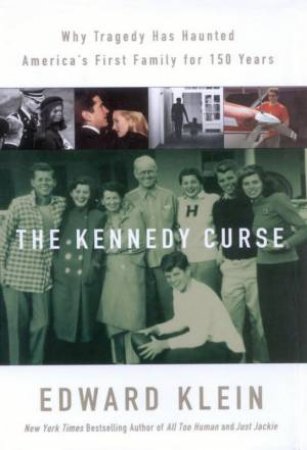 The Kennedy Curse by Edward Klein