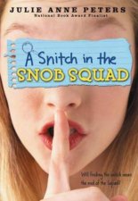 Snitch in the Snob Squad