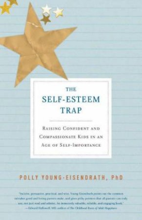 Self-Esteem Trap by Polly Young-Eisendrath