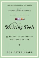 Writing Tools 50 Essential Strategies For Every Writer