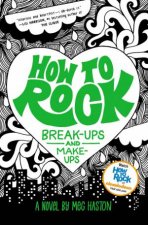 How to Rock BreakUps and MakeUps