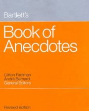 Bartletts Book Of Anecdotes