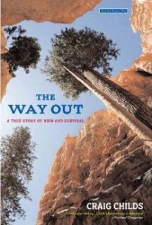 The Way Out by Craig Childs