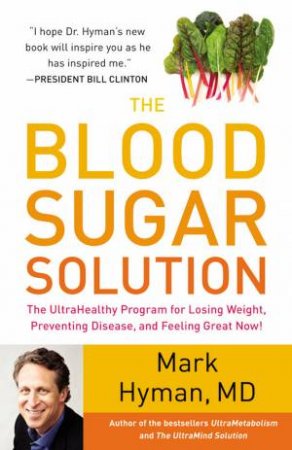 The Blood Sugar Solution by Mark Hyman