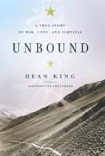 Unbound A True Story of War Love and Survival